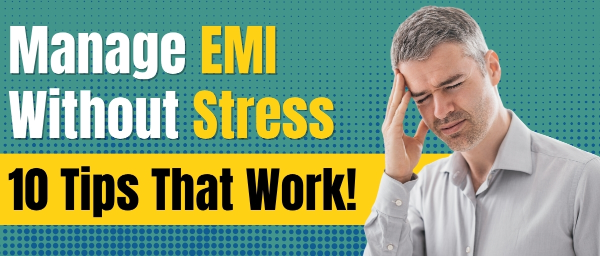 How to Manage EMI Payments